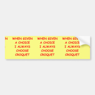 croquet bumper sticker