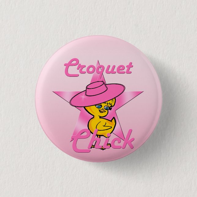 Croquet Chick #8 3 Cm Round Badge (Front)