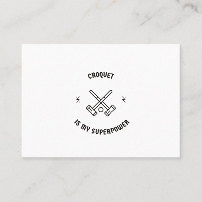 Croquet is my superpower calling card (Front)