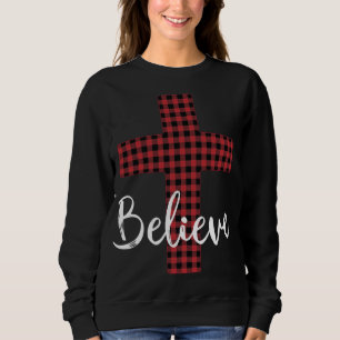 Cross Believe Jesus Buffalo Plaid Christian Christ Sweatshirt