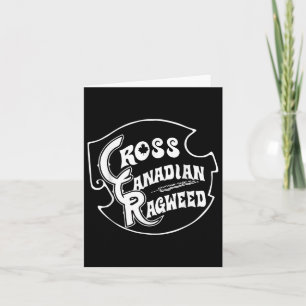 Cross Canadian Ragweed Card