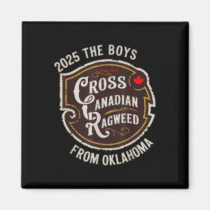 Cross Canadian Ragweed The Boys From Oklahoma Conc Magnet