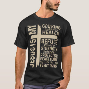 Cross Christian Christ Jesus Is My God King Lord A T-Shirt