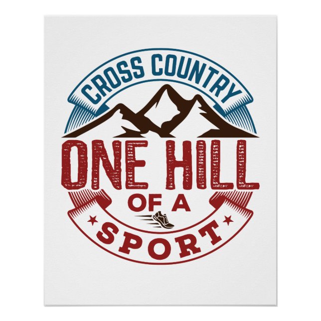 Cross Country One Hill of a Sport Poster (Front)
