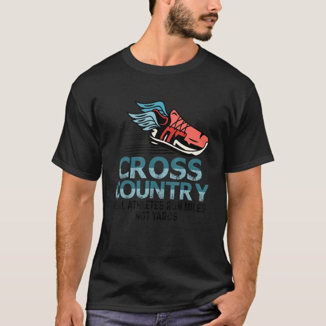 Cross Country Real Athletes Run Miles Jogging Card T-Shirt (Front)