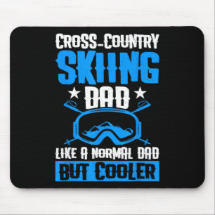 Cross Country Skiing Dad Like A Normal Dad But Coo Mouse Mat