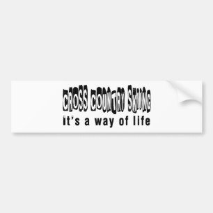 Cross Country Skiing It's a way of life Bumper Sticker