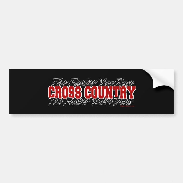 Cross Country -  The Faster You Run Bumper Sticker (Front)