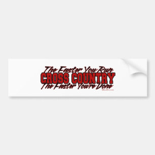 Cross Country – The Faster You Run Bumper Sticker