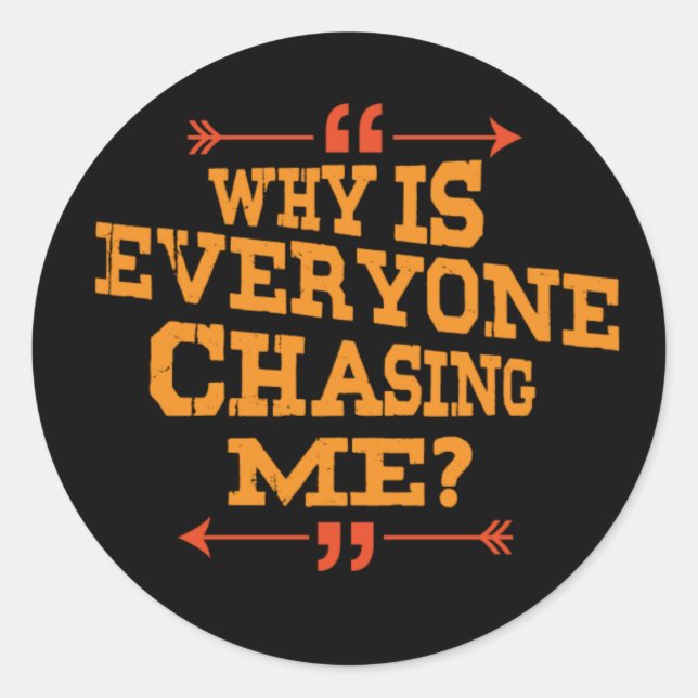 Cross Country Why Is Everyone Chasing Me Classic R Classic Round Sticker (Front)