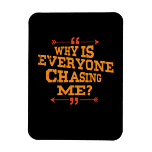 Cross Country Why Is Everyone Chasing Me Magnet