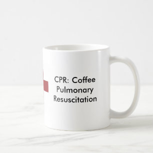 cross, CPR: Coffee Pulmonary Resuscitation Coffee Mug
