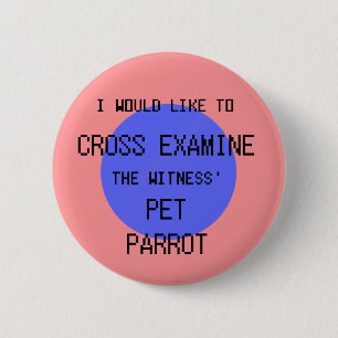Cross Examine the Pet Parrot - Phoenix Wright 6 Cm Round Badge