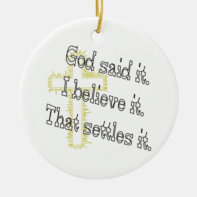 Cross God Said Ceramic Tree Decoration (Front)
