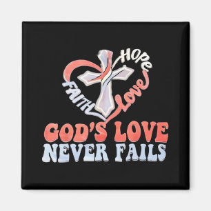 Cross In Heart Hope Love Faith God's Love Never Fa Magnet