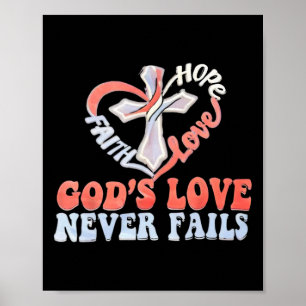 Cross In Heart Hope Love Faith God's Love Never Fa Poster