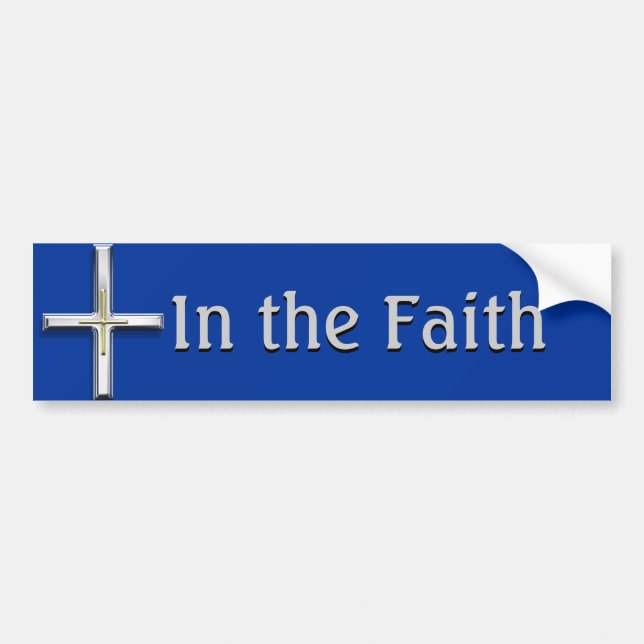Cross: In the Faith Bumper Sticker (Front)