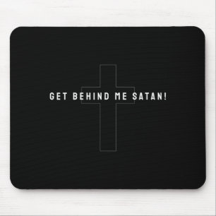 Cross Jesus Funny Get Behind Satan Christian Mouse Mat