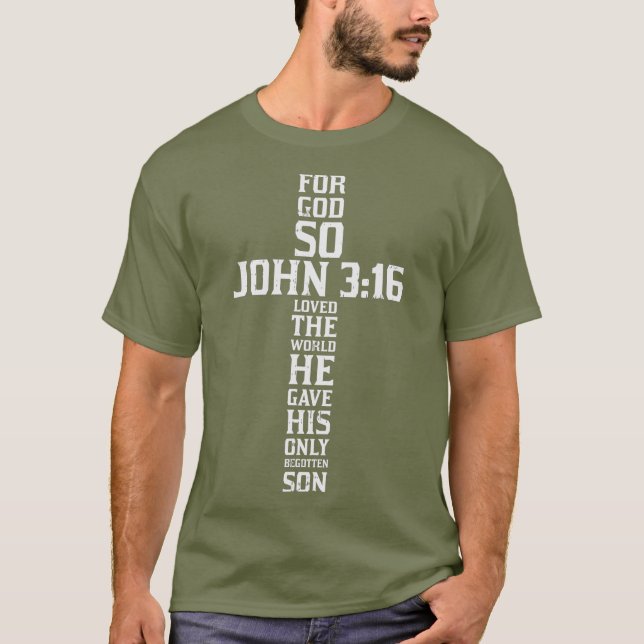 Cross John 316 Verse Bible God Jesus Faith Gift T-Shirt (Front)