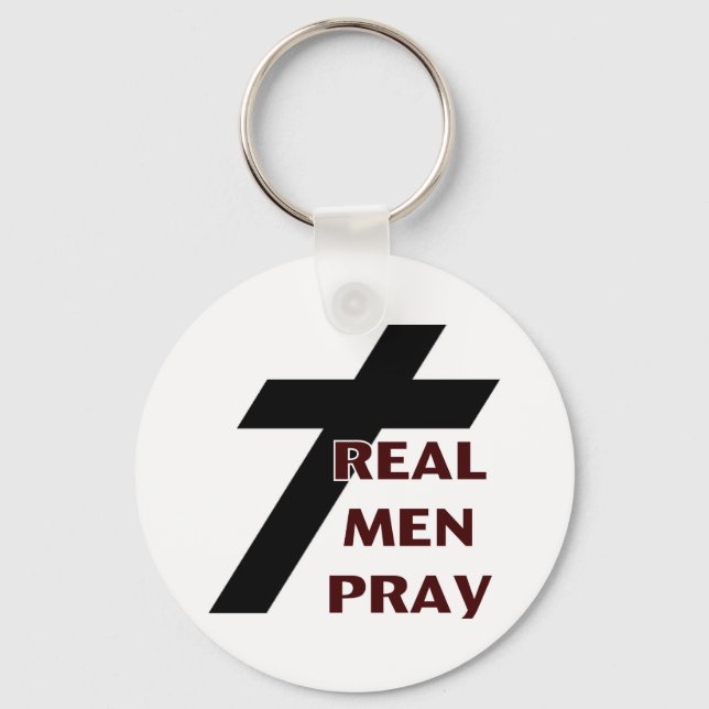 Cross - Real Men Pray Key Ring (Front)