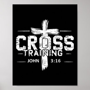 Cross Training John 3_16 Christian Faith Motivatio Poster