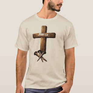Cross With Nails • John 3:16 KJV Christian Shirt