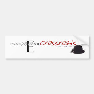 Crossroads bumpersticker bumper sticker