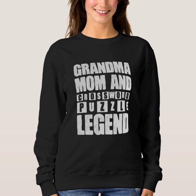 Crossword Puzzle Mum Legend Solving Word Puzzle Sweatshirt (Front)