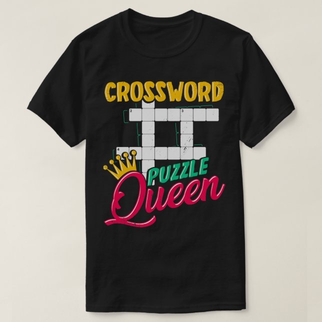 Crossword Puzzle Queen Gift  T-Shirt (Design Front)