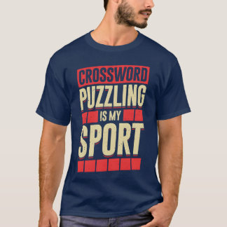 Crossword Puzzling Is My Sport family T-Shirt