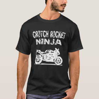 Crotch Rocket Motorcycle Rider Ninja T Shirt