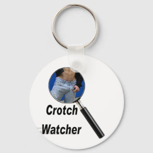 Crotch Watcher Key Ring
