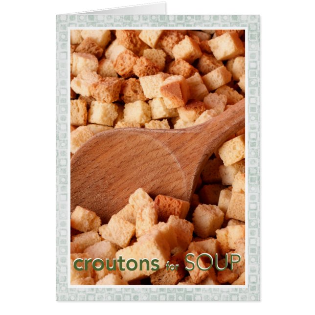 Crountons for Soup (Front)