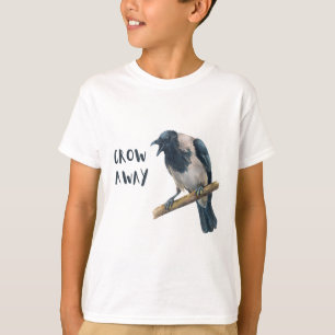 Crow Away angry crow rude corvid bird T-Shirt