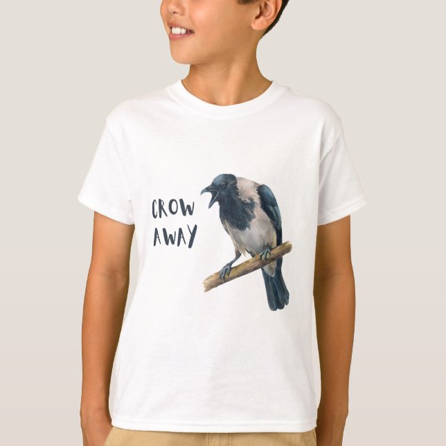Crow Away angry crow rude corvid bird T-Shirt (Front)