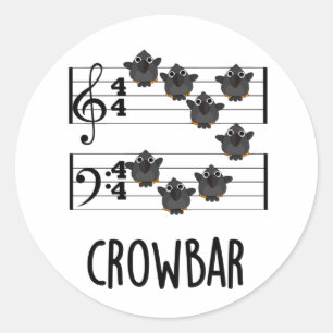 Crow Bar Funny Music Bird Pun  Classic Round Sticker
