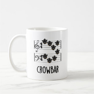 Crow Bar Funny Music Bird Pun  Coffee Mug