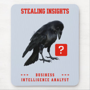 Crow Business Intelligence Analyst Mouse Mat