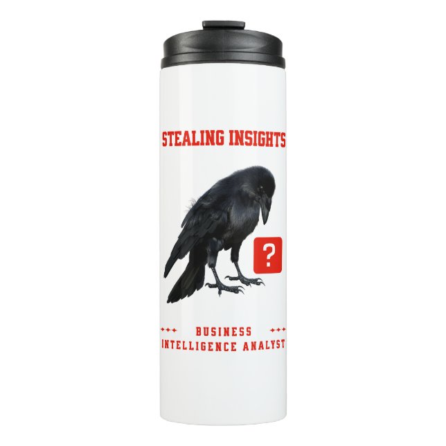 Crow Business Intelligence Analyst Thermal Tumbler (Front)