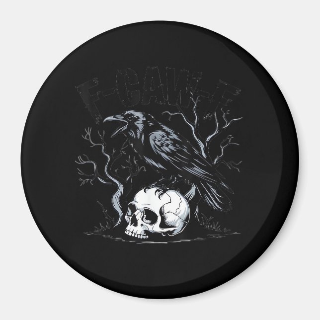 Crow, F-Caw-F Bird Moon Gothic Adult Humor Magnet (Front)