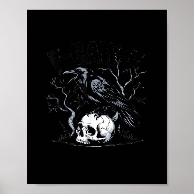Crow, F-Caw-F Bird Moon Gothic Adult Humor Poster (Front)