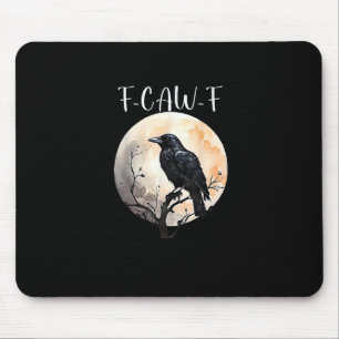 Crow F-Caw-F Funny Bird Aesthetic Casual Mouse Mat