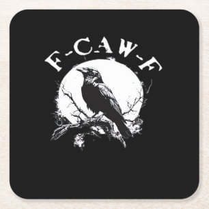 Crow F-Caw-F Funny Bird Aesthetic Casual Square Paper Coaster