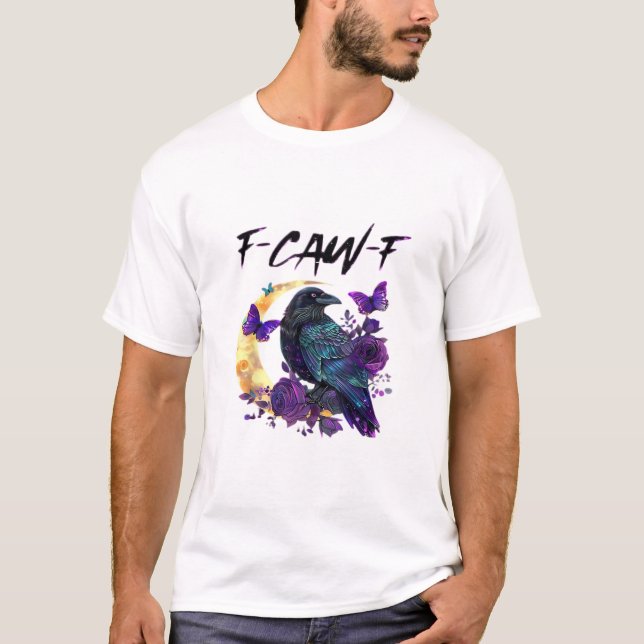 Crow F-Caw-F Funny Bird F-Caw-F Moon Gothic Adult T-Shirt (Front)