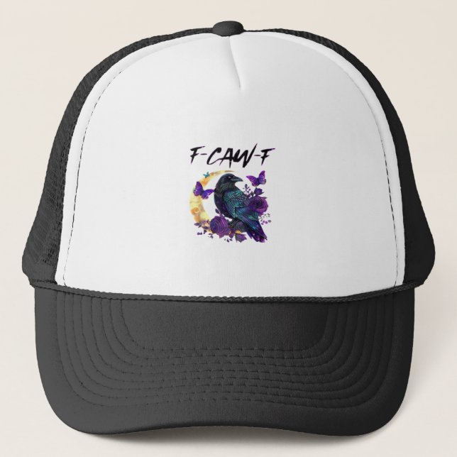 Crow F-Caw-F Funny Bird F-Caw-F Moon Gothic Adult Trucker Hat (Front)