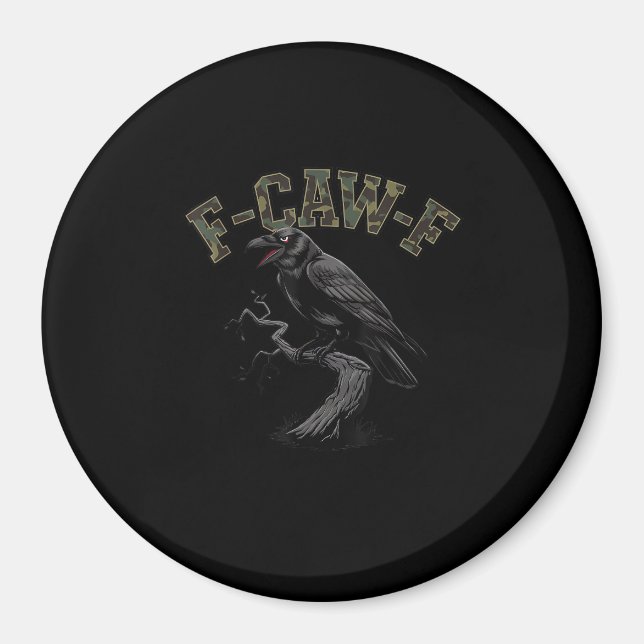 Crow F-Caw-F Funny Bird Magnet (Front)