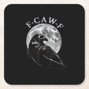 Crow F-Caw-F Funny Bird Moon Gothic Adult Humor Cr Square Paper Coaster