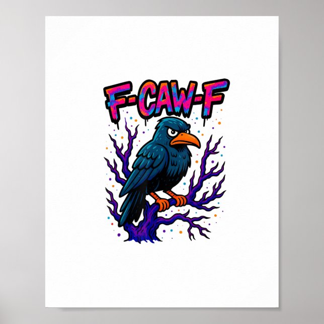 Crow, F-Caw-F Funny Bird Moon Gothic Adult Humor M Poster (Front)