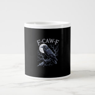 Crow F-Caw-F Funny Bird Moon Gothic Adult Humor Re Large Coffee Mug