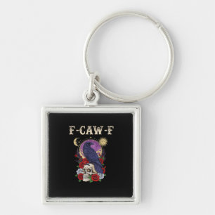 Crow F-Caw-F Funny Bird Moon Gothic Adult Humor Vi Key Ring